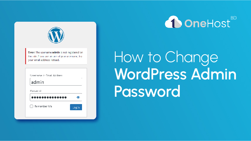 How to Change Your WordPress Admin Password: A Step-by-Step Guide